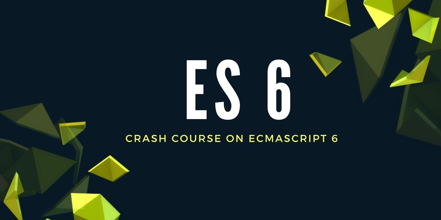 ES6 Tutorials for beginners in Hindi